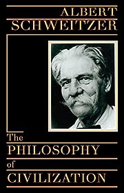 The Philosophy of Civilization