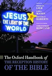 The Oxford Handbook of the Reception History of the Bible