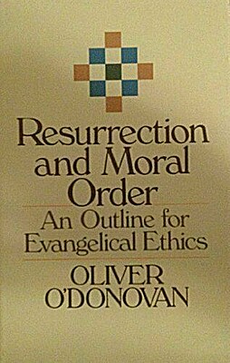 Resurrection and Moral Order