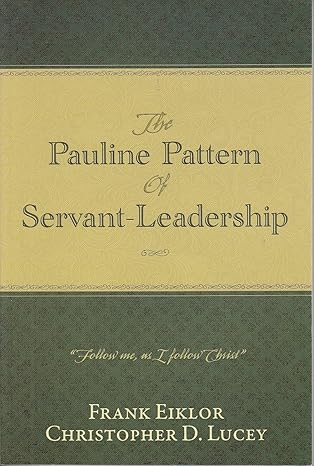 The Pauline Pattern of Servant-leadership