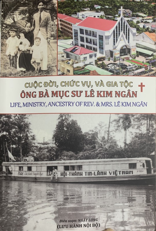 Cuộc Đời, Chức Vụ và Gia Tộc Ông Bà Mục Sư Lê Kim Ngân