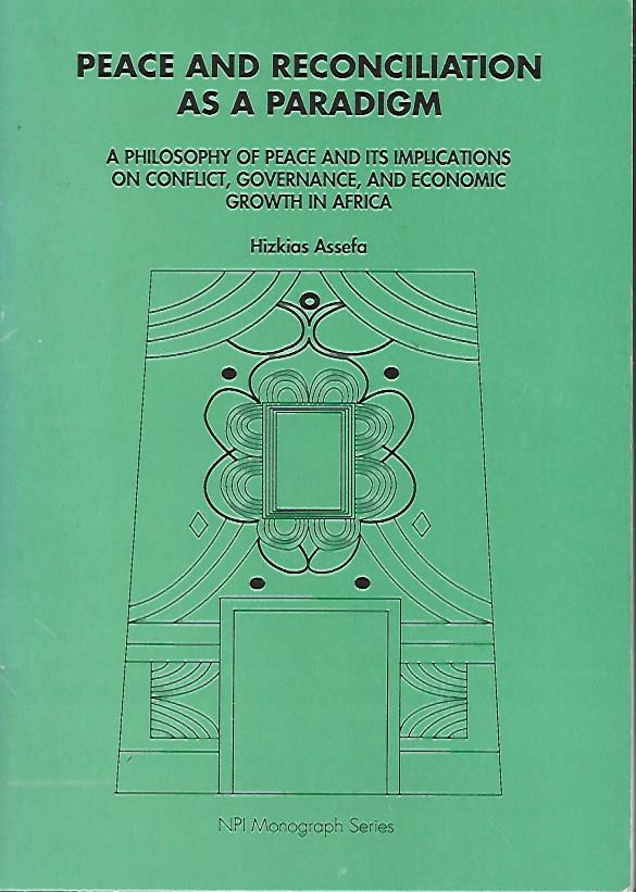 Peace and Reconciliation as a Paradigm