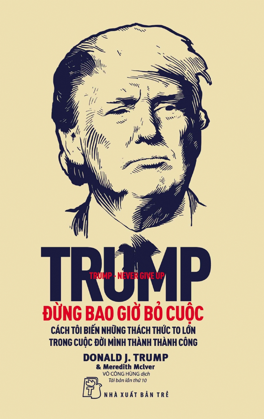 Trump - Đừng bao giờ bỏ cuộc