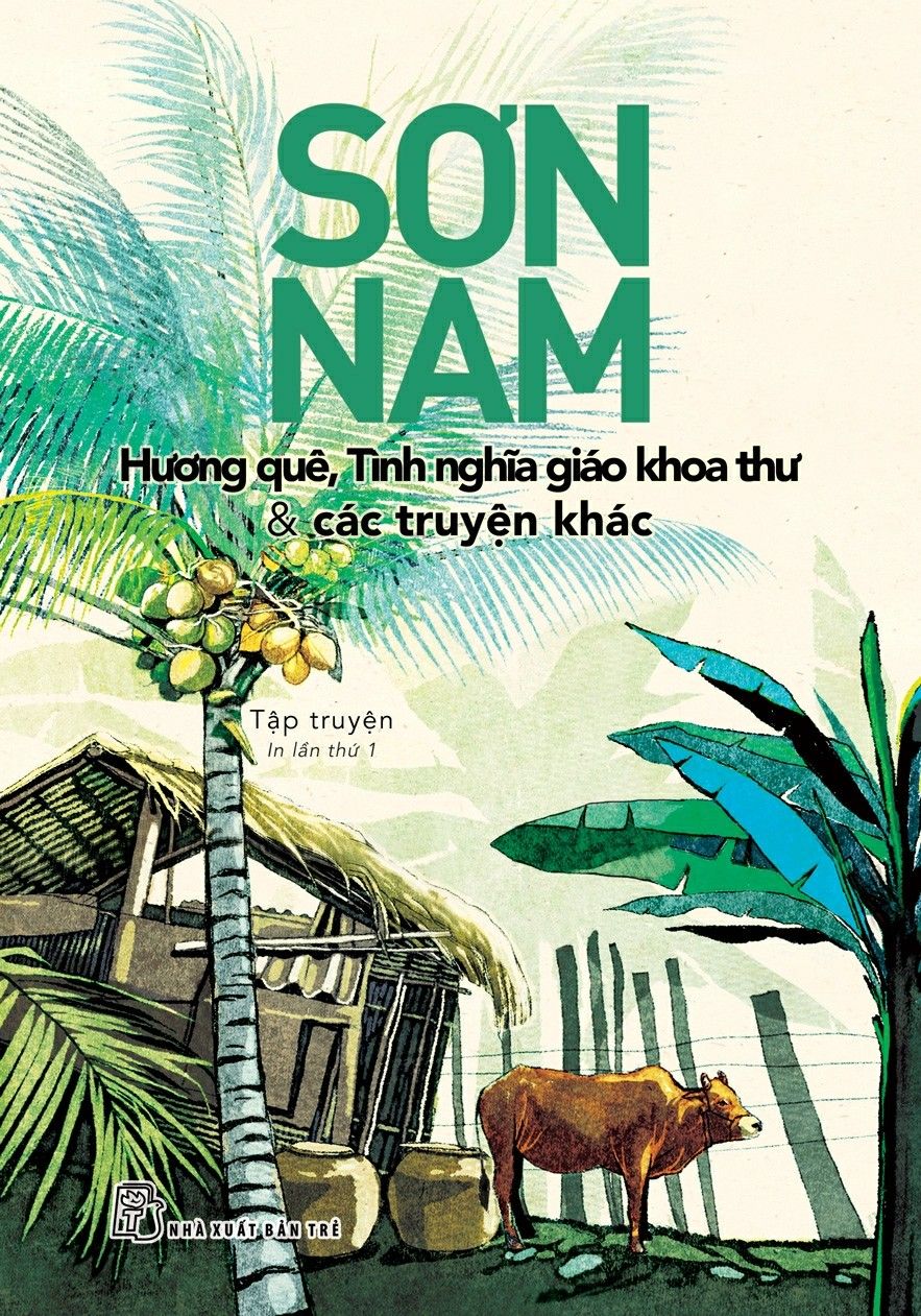Hương Quê, Tình Nghĩa Giáo Khoa Thư và Các Truyện Khác